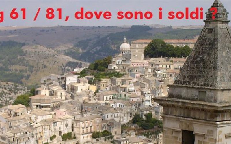 Dove sono andati a finire i soldi della Legge su Ibla ?