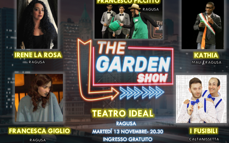 Riparte la seconda edizione di The Garden Show! Il primo Comedy girato a Ragusa
