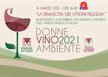 Evento digital “La rinascita dei vitigni reliquia”: Le Donne del Vino Sicilia in diretta su Facebook