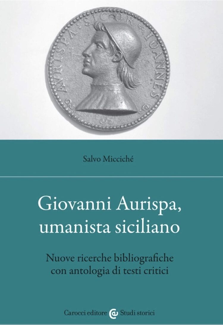 “Giovanni Aurispa, umanista siciliano”. Il nuovo libro di Salvo Micciché