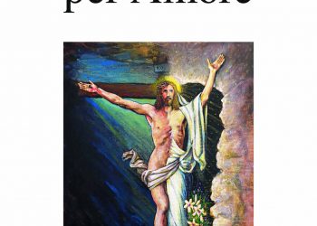 Annunciare per Amore, fede e certezza della vita eterna nell’ultimo libro di Giuseppe Puma