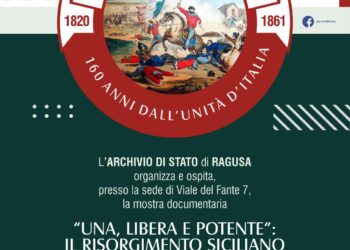 “Una, libera e potente. Il Risorgimento siciliano tra le carte d’archivio”. Apertura straordinaria dell’Archivio di Stato di Ragusa