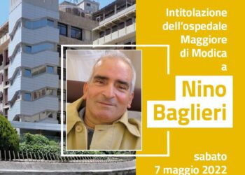 L’ospedale Maggiore di Modica sarà intitolato a Nino Baglieri