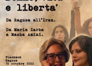 Donne, vita e libertà. Da Ragusa all’Iran. Da Maria Zarba a Mahsa Amini