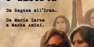 Donne, vita e libertà. Da Ragusa all’Iran. Da Maria Zarba a Mahsa Amini