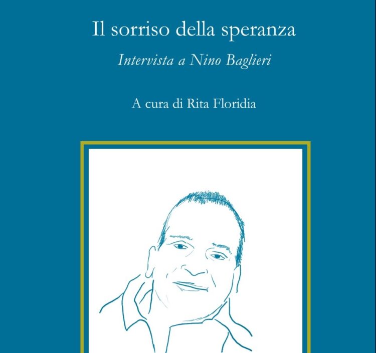 “Il sorriso della speranza. Intervista a Nino Baglieri”.