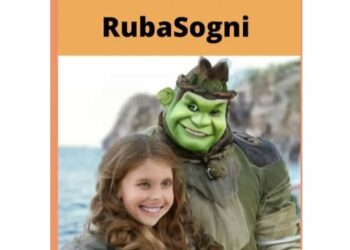 L’orco RubaSogni: il nuovo libro di Francesca Turriciano illustrato dalla figlia Gaia Palmeri