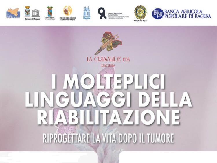 I molteplici linguaggi della riabilitazione – riprogettare la vita dopo il tumore, un progetto Crisalide Onlus ETS