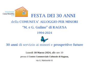 Festa dei 30 anni della Comunità “M. e G. Gulino” di Ragusa, dell’Associazione Casa Famiglia Rosetta Onlus