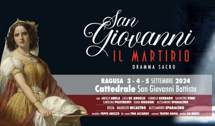 Ragusa, dopo la festa di San Giovanni la rappresentazione del dramma sacro per esaltare la figura del precursore