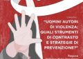 Ragusa: “Uomini autori di violenza”, venerdì un convegno a palazzo della Provincia per fare il punto